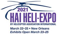 Helicopter Association International Addresses Pandemic Issues Related to Holding HAI HELI-EXPO 2021 in New Orleans