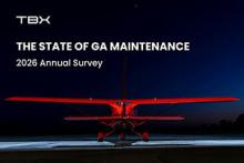TBX Releases 2026 Annual Survey: State of the GA Maintenance Industry